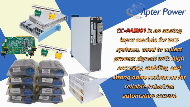 CC-PAIN01: A New-Generation Solution for Improving Analog Input Accuracy in Industrial DCS Systems Officially Released